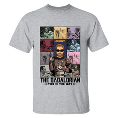 The Dadalorian This Is The Way Personalized Era Style Shirt - Custom Photo Eras Dadalorian Shirt For Dad
