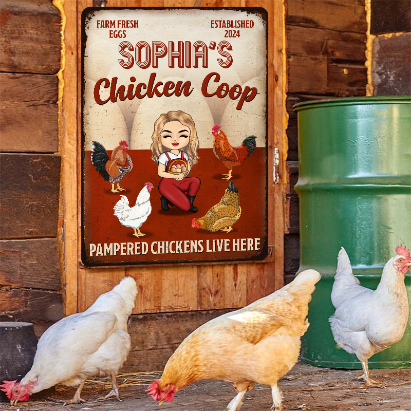 Pampered Chickens Live Here - Farm Chicken Sign - Personalized Custom Metal Signs