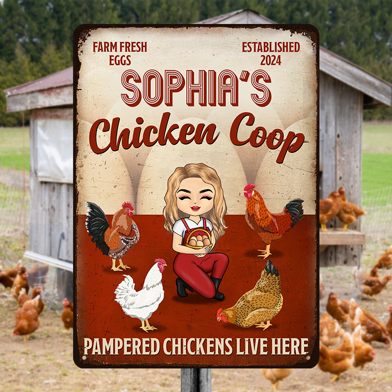 Pampered Chickens Live Here - Farm Chicken Sign - Personalized Custom Metal Signs