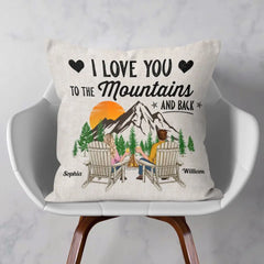 I Love You To The Mountains And Back - Personalized Pillow