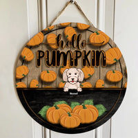 Pawzity Fall Welcome Door Signs, Fall Gifts For Dog Lovers, Hello Pumpkin Custom Wooden Signs , Dog Mom Gifts