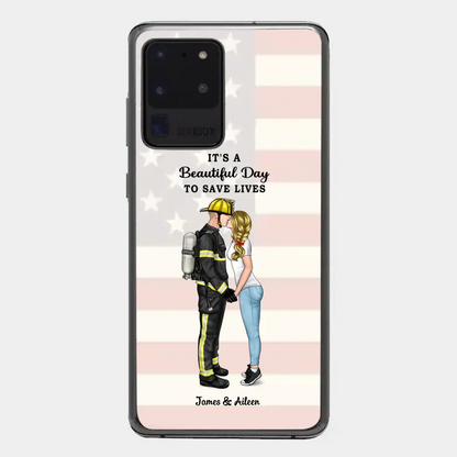 It's A Beautiful Day To Save Lives - Personalized Phone Case, Couple Portrait, Firefighter, EMS, Nurse, Police Officer, Military, Gifts by Occupation