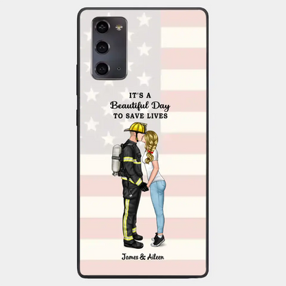 It's A Beautiful Day To Save Lives - Personalized Phone Case, Couple Portrait, Firefighter, EMS, Nurse, Police Officer, Military, Gifts by Occupation