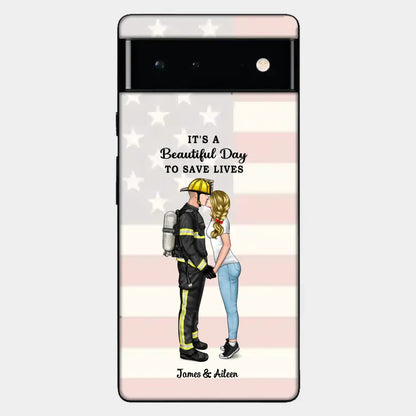 It's A Beautiful Day To Save Lives - Personalized Phone Case, Couple Portrait, Firefighter, EMS, Nurse, Police Officer, Military, Gifts by Occupation