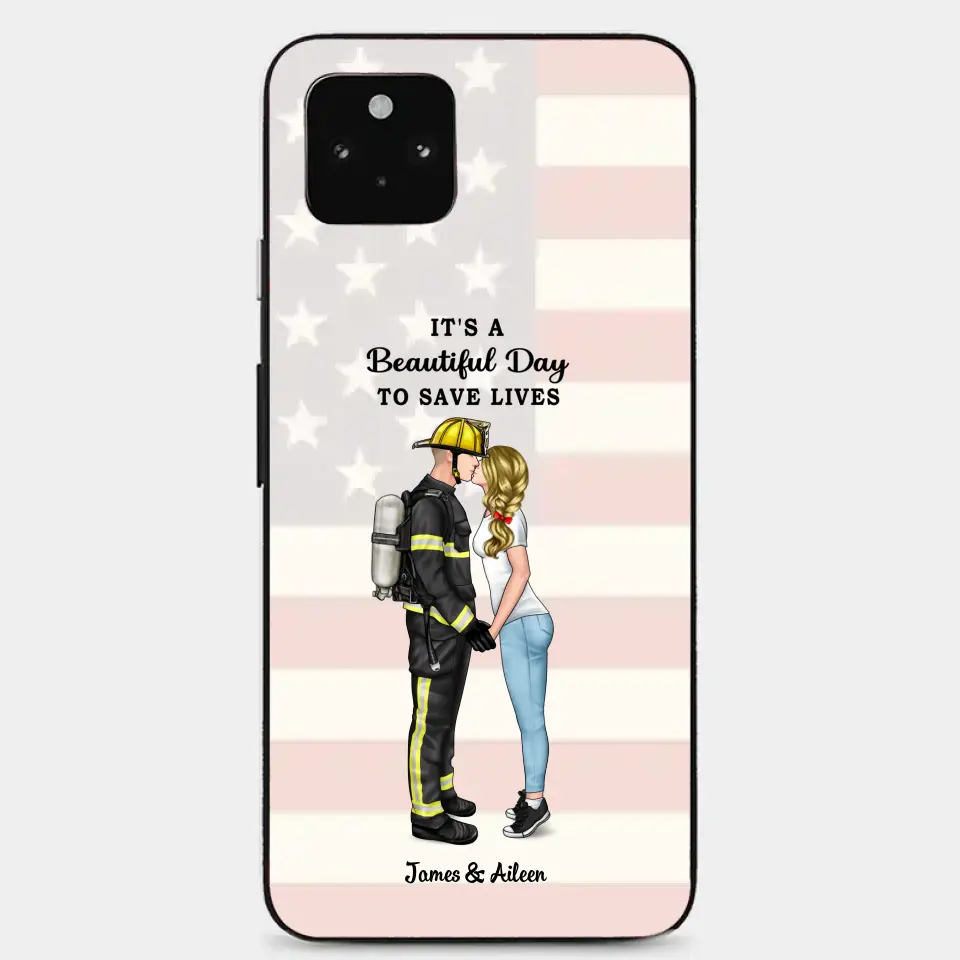 It's A Beautiful Day To Save Lives - Personalized Phone Case, Couple Portrait, Firefighter, EMS, Nurse, Police Officer, Military, Gifts by Occupation