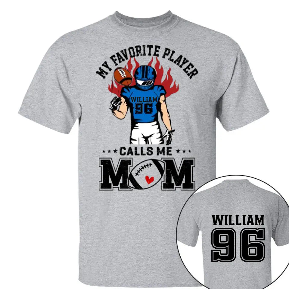 My Favorite Player Calls Me Mom Personalized Shirt Custom Nickname Shirt