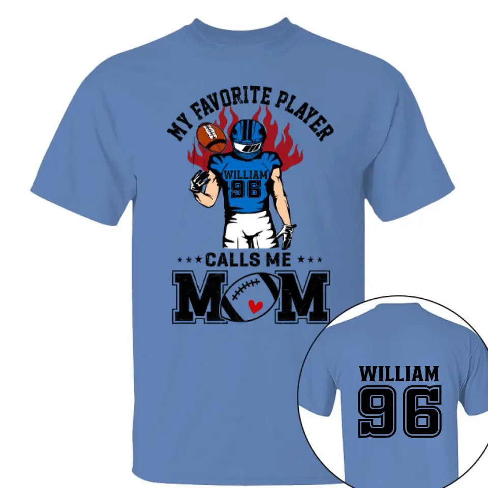 My Favorite Player Calls Me Mom Personalized Shirt Custom Nickname Shirt