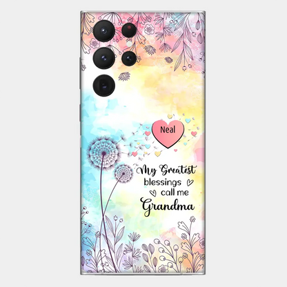 My Greatest Blessings call me Grandma Mommy Nana Auntie Dandelions Personalized Phone Case