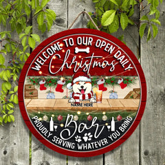 Panneaux de bar de Noël, cadeaux pour les amoureux des chiens, bienvenue dans notre quotidien ouvert, servant fièrement quels que soient vos panneaux de porte, cadeaux de maman de chien