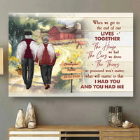 I Had You And You Had Me Personalized Canvas, Anniversary Couple, Gifts For Husband, Gifts For Wife