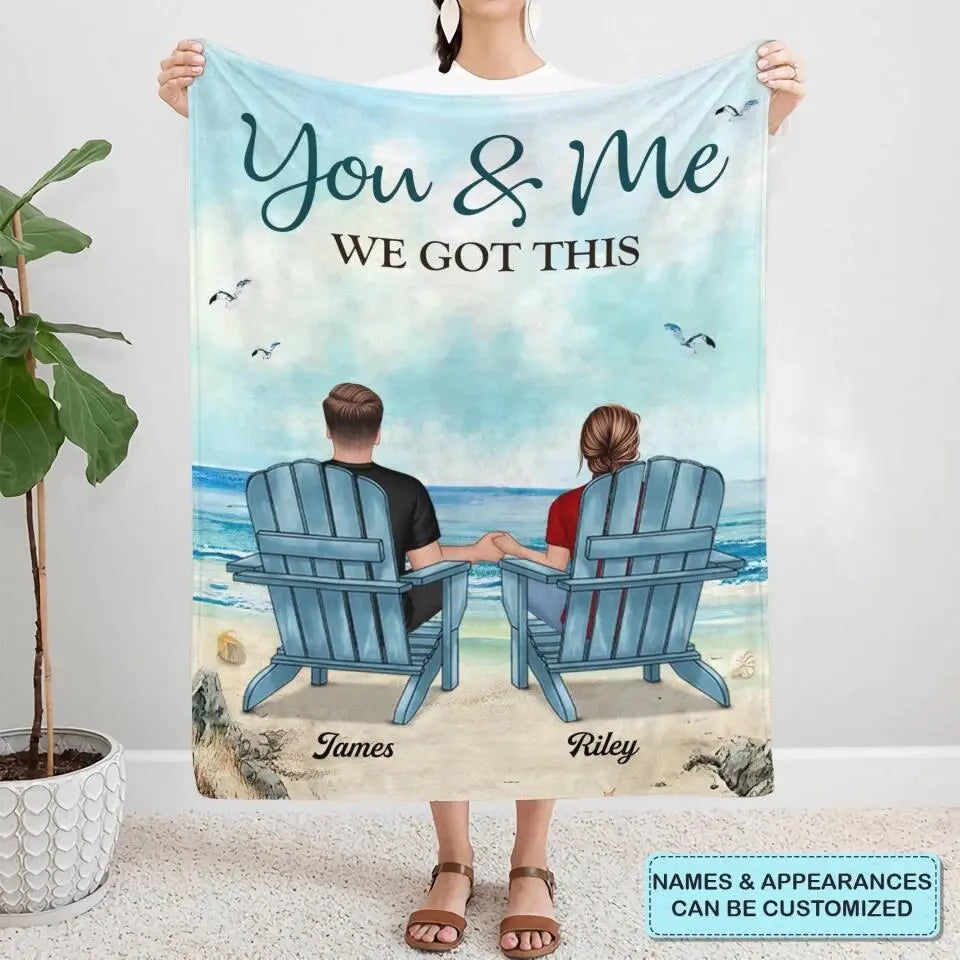 Personalized Blanket - Gift For Couple - You & Me We Got This