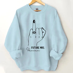 Future Mme Sweathirt avec annulaire - Sweat-shirt PersonalizedFiancee - Cadeau de fiançailles - Future MrsName Sweathirt - Ring Hand Sweater