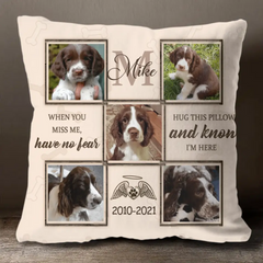 Hug This Pillow And Know I'm Here - Personalized Dog Memorial Pillow, Insert Included