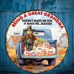 Personalized Being A Great Grandma Doesn't Make Me Old It Make Me Blessed Scarecrows Wood Sign Door Hanging Decor Home Fall Season Printed