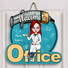 Personalized Door Sign - Birthday Gift For Nurse - Welcome To My Office