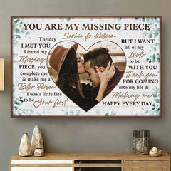 YOU ARE MY MISSING PIECE - PERSONALIZED HORIZONTAL POSTER