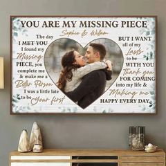 YOU ARE MY MISSING PIECE - PERSONALIZED HORIZONTAL POSTER