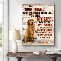 Custom Dog Portrait Poster, I Am Your Dog Personalized Photo Pet Gifts For Pet Owners