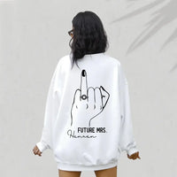 Future Mrs. Sweathirt with Ring Finger - PersonalizedFiancee Sweatshirt - Engagement Gift - Future MrsName Sweathirt - Ring Hand Sweater copy