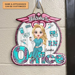 Personalized Door Sign - Gift For Nurse - Welcome To My Office