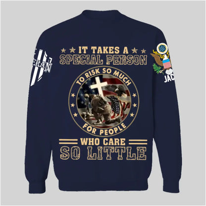 It Takes A Special Person To Risk So Much - Perfect Gift For Veteran, Grandpa, Dad on Memorial Day, Veterans Day, Patriot Day, Birthday Classic T-Shirt