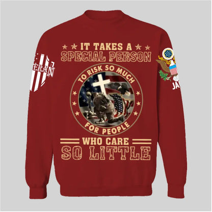 It Takes A Special Person To Risk So Much - Perfect Gift For Veteran, Grandpa, Dad on Memorial Day, Veterans Day, Patriot Day, Birthday Classic T-Shirt