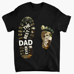 The Best Dad Ever - Personalized Custom T-shirt - Father's Day Gift For Dad