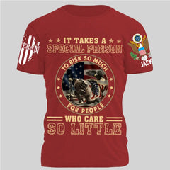 It Takes A Special Person To Risk So Much - Perfect Gift For Veteran, Grandpa, Dad on Memorial Day, Veterans Day, Patriot Day, Birthday Classic T-Shirt