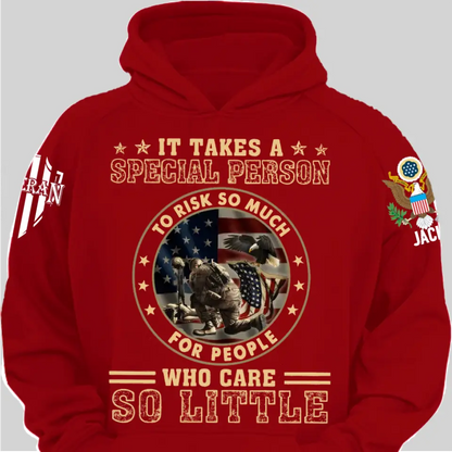 It Takes A Special Person To Risk So Much - Perfect Gift For Veteran, Grandpa, Dad on Memorial Day, Veterans Day, Patriot Day, Birthday Classic T-Shirt