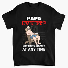 For Grandpa Warning For Details  Shirt - Hoodie - Sweatshirt