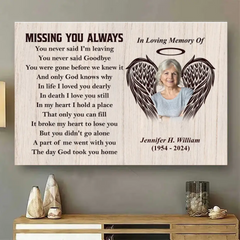 You Never Said Goodbye - Memorial Personalized Custom Horizontal Poster - Sympathy Gift For Family Members