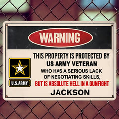 This preperty ls protected by a Veteran/Police/Firefighter - Personalized Custom Metal Sign