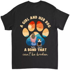 Dog Lover Gifts - A girl and her dog a bond that can't be broken - Personalized Shirt