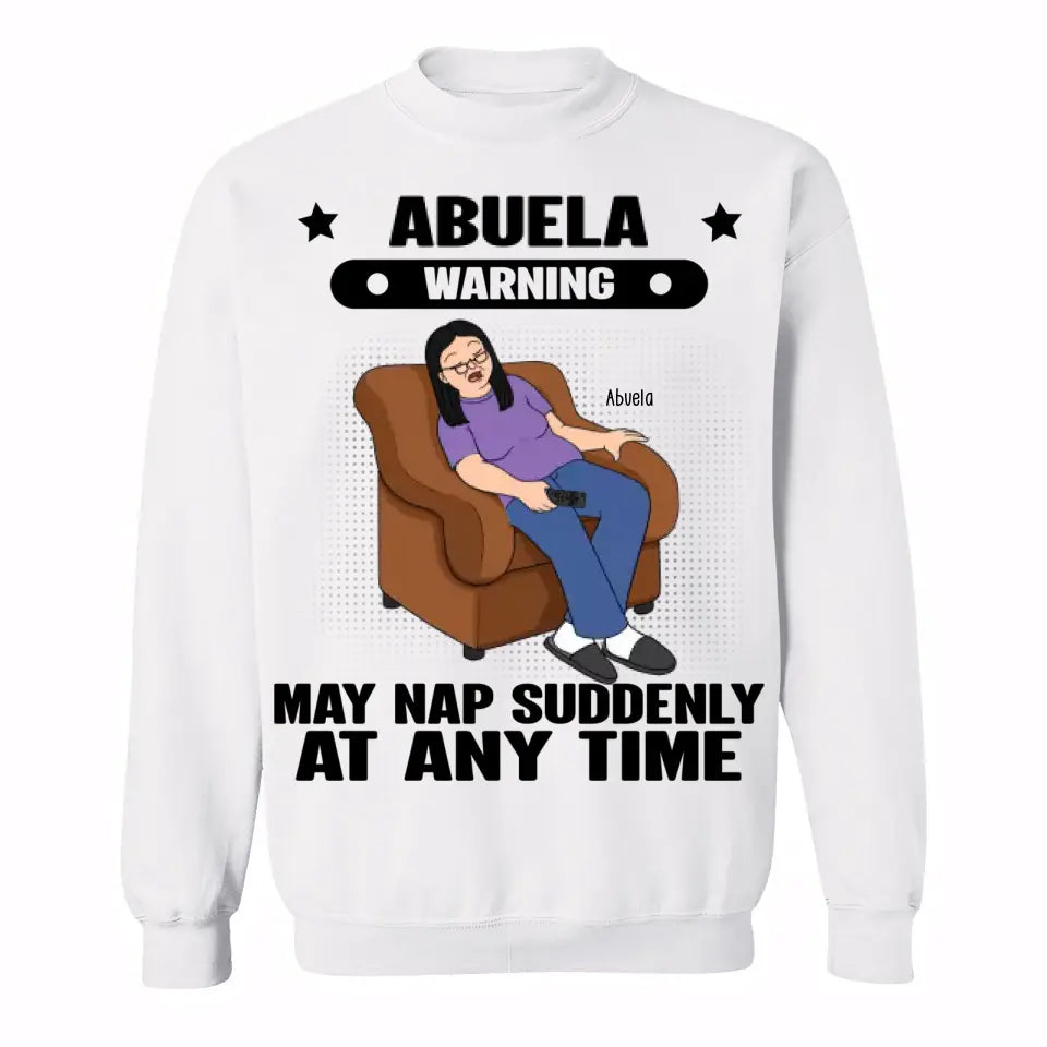 Grandma Warning May Nap Suddenly At Any Time Funny Gift For Grandma Personalized Shirt