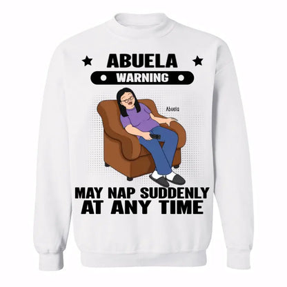 Grandma Warning May Nap Suddenly At Any Time Funny Gift For Grandma Personalized Shirt
