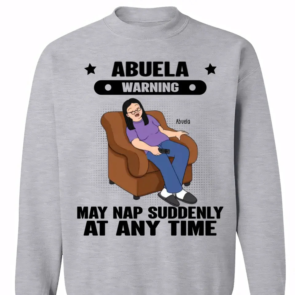 Grandma Warning May Nap Suddenly At Any Time Funny Gift For Grandma Personalized Shirt