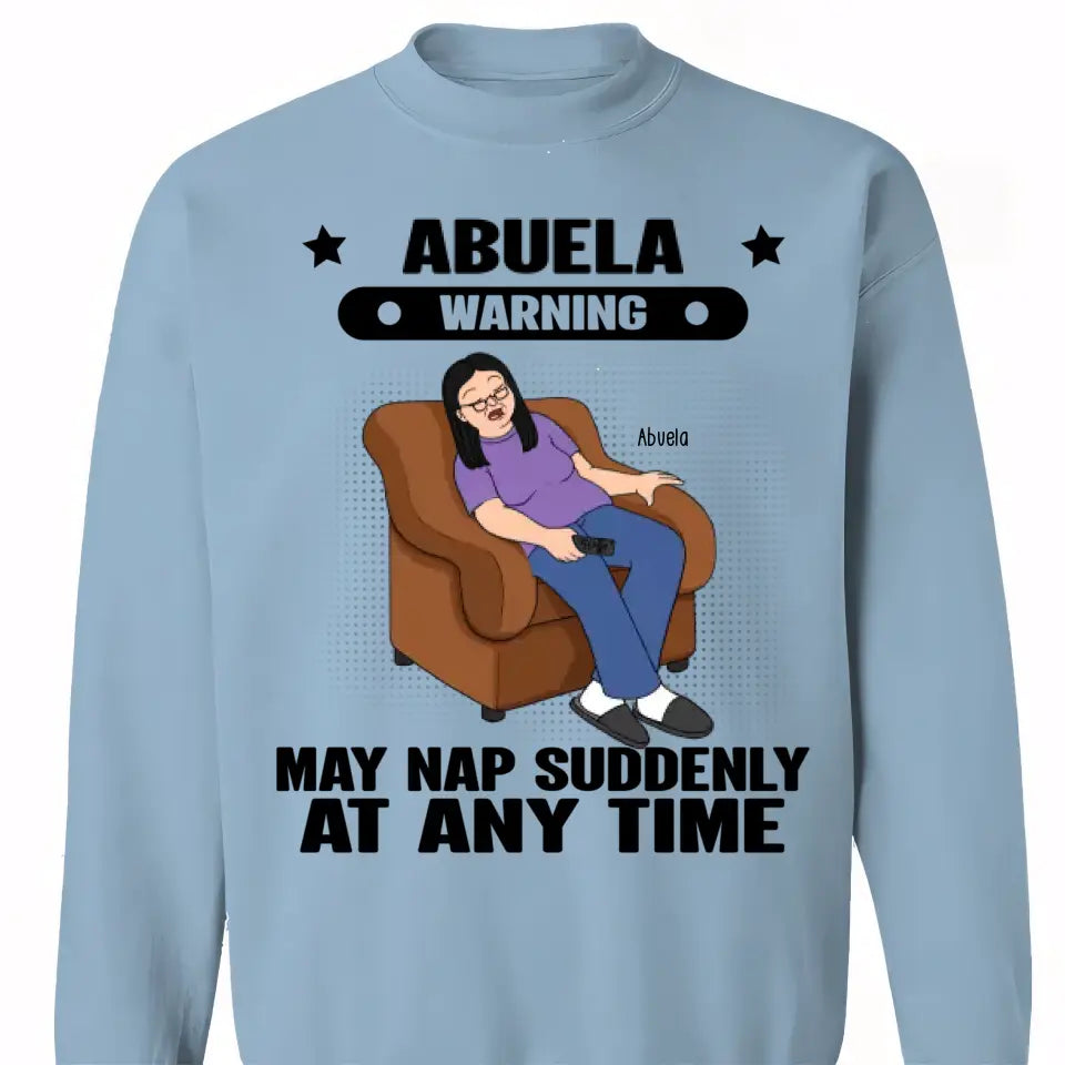 Grandma Warning May Nap Suddenly At Any Time Funny Gift For Grandma Personalized Shirt
