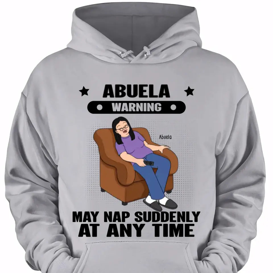 Grandma Warning May Nap Suddenly At Any Time Funny Gift For Grandma Personalized Shirt