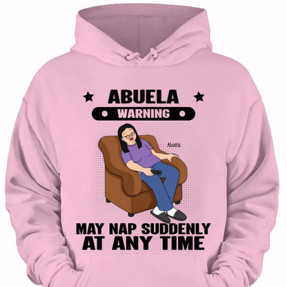 Grandma Warning May Nap Suddenly At Any Time Funny Gift For Grandma Personalized Shirt