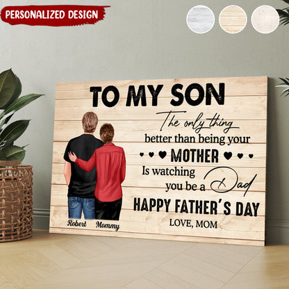 From Mom To Son Happy Father's Day Personalized Poster, Heartfelt Father's Day Gift For Son