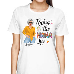 Rockin' Grandma Life Posing Nana Personalized Shirt