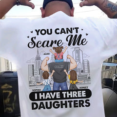 You Can't Scare Me - Personalized Back Printed Shirt