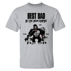 Best Dad In The New Empire Personalized Shirt Gift For Dad - Father's Day Gift