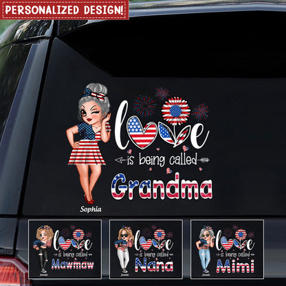 4th of July,Love Being Called Nana Grandma Personalized Sticker,Independence Day Gift