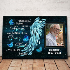 Custom Photo You Still Live On In The Hearts - Memorial Canvas - Sympathy Gifts Loving Family Personalized Custom Framed Canvas Wall Art