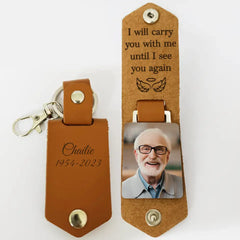 I Will Carry You With Me, Personalized Leather Keychain, Memorial Gift, Custom Photo