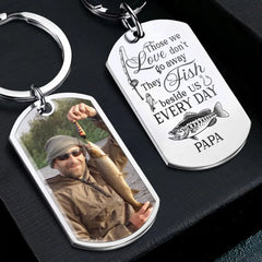 They Fish Beside Us Everyday - Personalized Engraved Stainless Steel Keychain