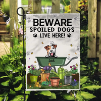 BEWARE SPOILED ROTTEN DOGS LIVE HERE, UP TO 9 DOGS - PERSONALIZED GARDEN FLAG FOR DOG LOVERS