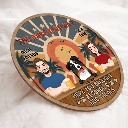 Personalized Custom Door Sign - Welcoming Gift For Family, Dog Lover - Hope You Brought Alcoho & Dog Treats