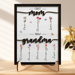 First Mom Now Grandma  - Family Personalized Custom 2-Layered Wooden Plaque With Stand - House Warming Gift For Mom, Grandma